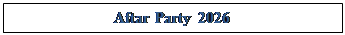 Text Box: Aftar Party 2026

